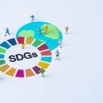 SDGsについて｜概念・取り組みに分けて解説します！