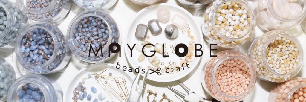 MAYGLOBE -beads＆craft ビーズ＆クラフト